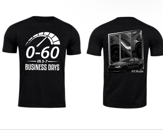 “0-60” Tee *Free Shipping!*